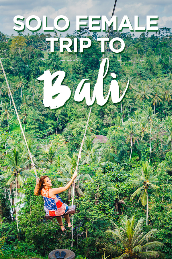 BALI - one week as a solo female traveler